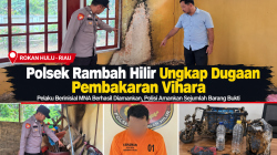 Polsek Rambah Hilir Ungkap Dugaan Pembakaran Vihara
