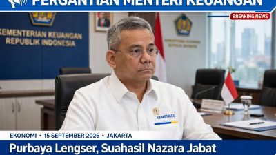 Purbaya Diganti Suahasil, Hanya 371 Hari Menjabat Menteri Keuangan