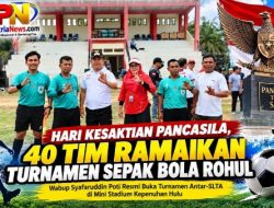 Peringati Hari Kesaktian Pancasila, 40 Tim Ikuti Turnamen Sepak Bola Rohul