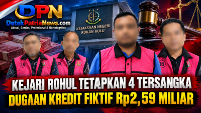 Kejari Rohul Tetapkan 4 Tersangka Kredit Fiktif Rp2,59 Miliar